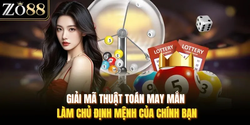 Giải mã thuật toán may mắn, làm chủ định mệnh của chính bạn