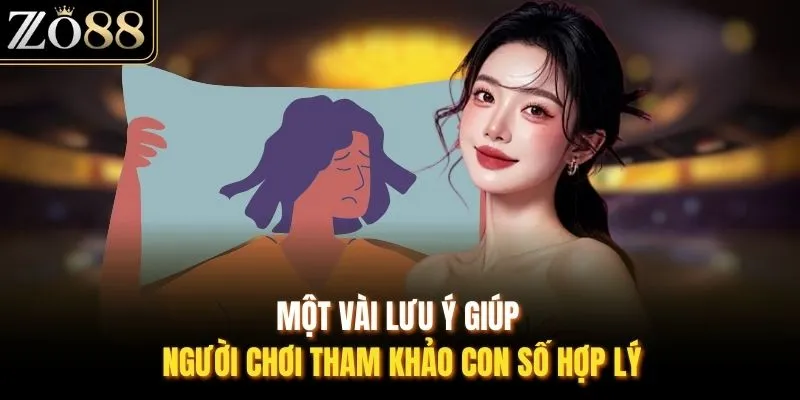 Một vài lưu ý giúp người chơi tham khảo con số hợp lý