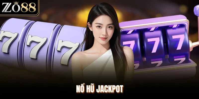 nổ hũ jackpot